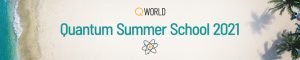 Read more about the article QWorld’s Quantum Summer School 2021 | July 26 – August 8, 2021