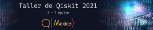 Read more about the article Qiskit Workshop 2021 by QMexico